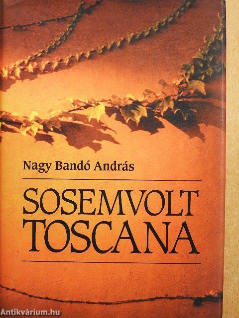 Sosemvolt Toscana