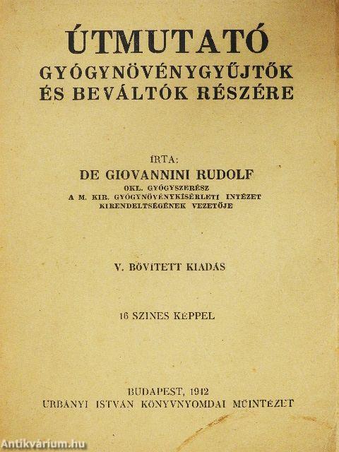 Útmutató gyógynövénygyűjtők és beváltók részére