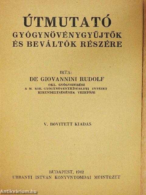 Útmutató gyógynövénygyűjtők és beváltók részére