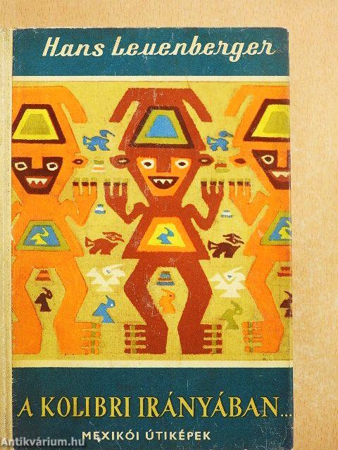 A kolibri irányában...