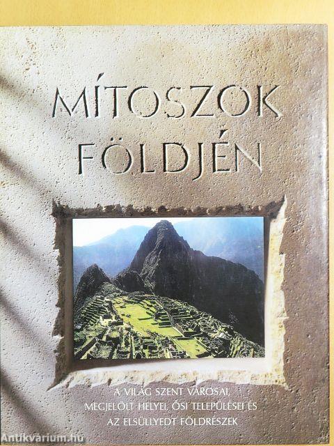 Mítoszok földjén