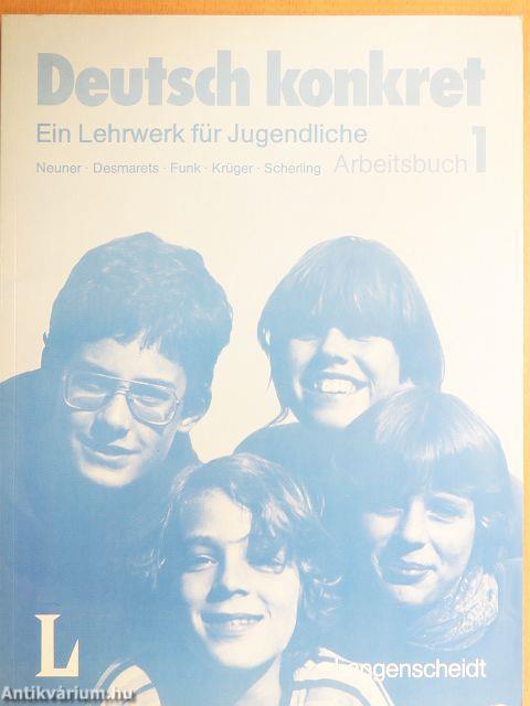 Deutsch konkret - Arbeitsbuch 1.