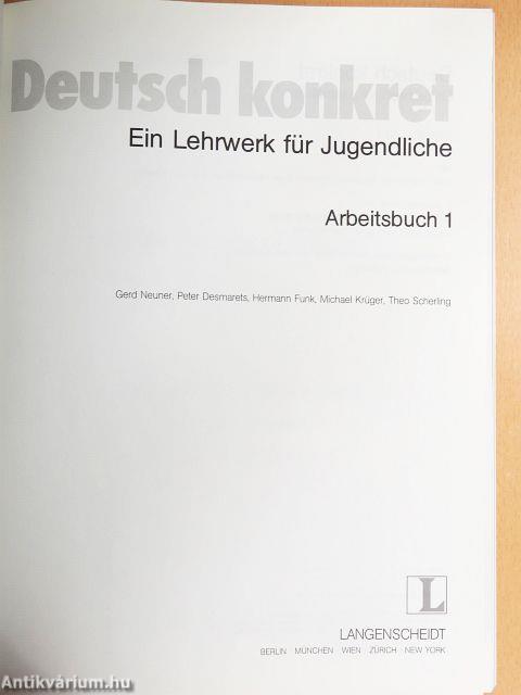 Deutsch konkret - Arbeitsbuch 1.
