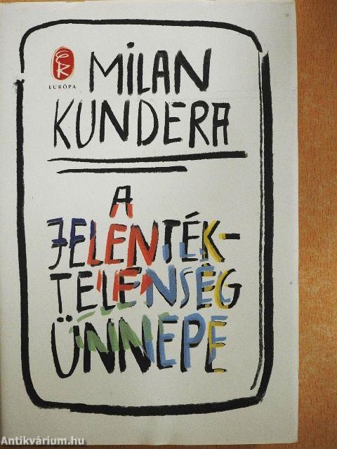 A jelentéktelenség ünnepe