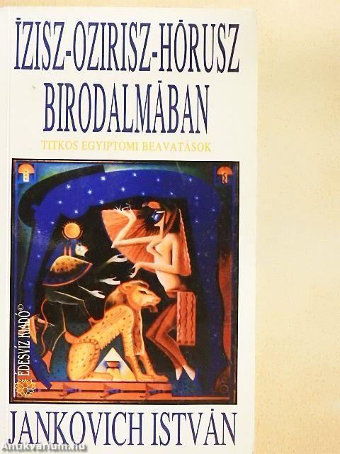 Ízisz-Ozirisz-Hórusz birodalmában