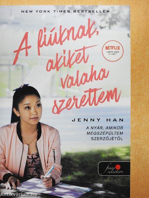 A fiúknak, akiket valaha szerettem