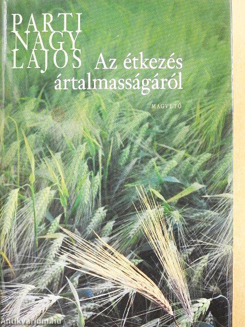 Az étkezés ártalmasságáról