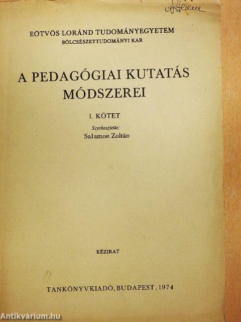 A pedagógiai kutatás módszerei I.