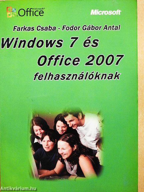 Windows 7 és Office 2007 felhasználóknak