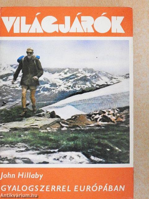 Gyalogszerrel Európában