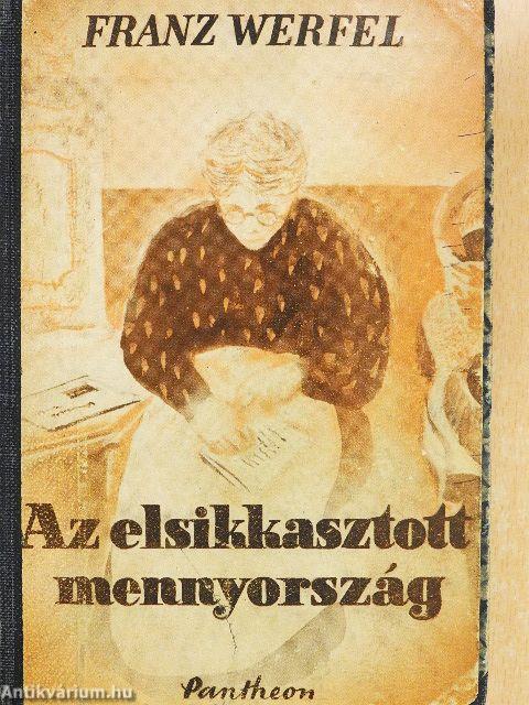 Az elsikkasztott mennyország