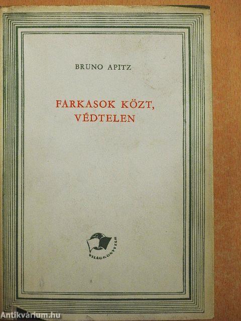 Farkasok közt, védtelen