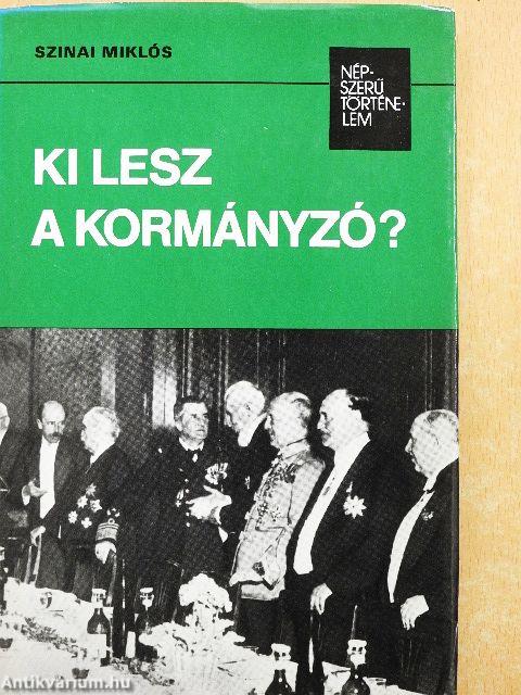 Ki lesz a kormányzó?