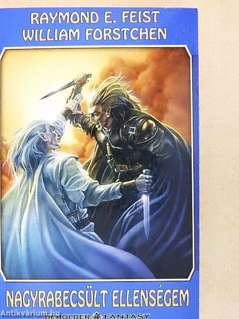 Nagyrabecsült ellenségem