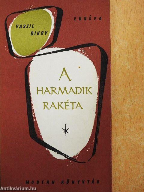 A harmadik rakéta