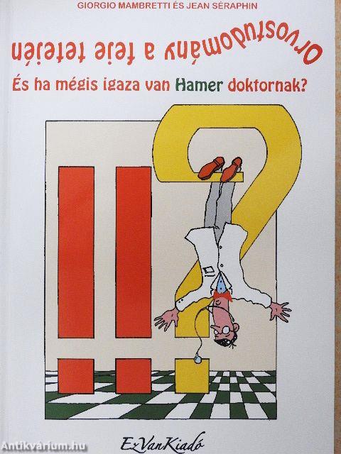 Orvostudomány a feje tetején