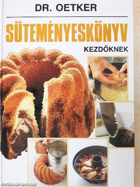 Süteményeskönyv kezdőknek