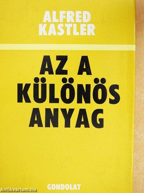 Az a különös anyag