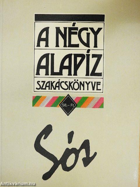A négy alapíz szakácskönyve - Sós