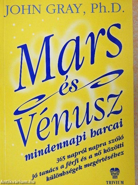 Mars és Vénusz mindennapi harcai