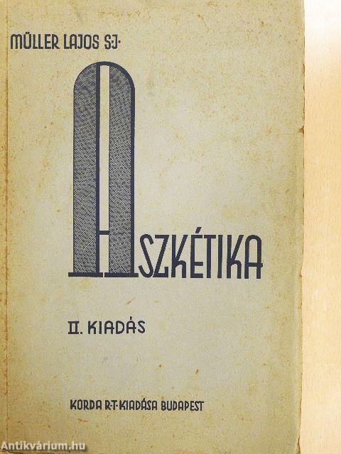 Aszkétika és misztika I-II.