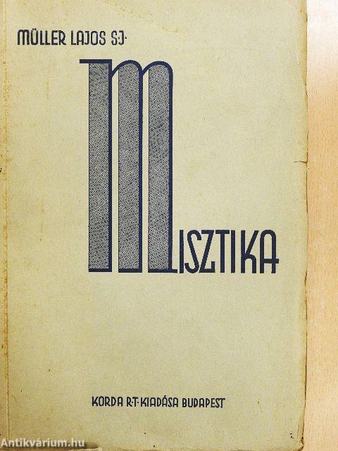 Aszkétika és misztika I-II.