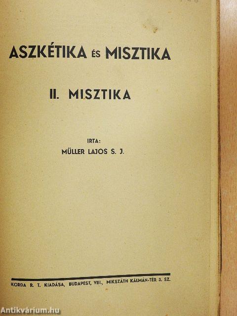 Aszkétika és misztika I-II.