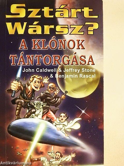 A klónok tántorgása