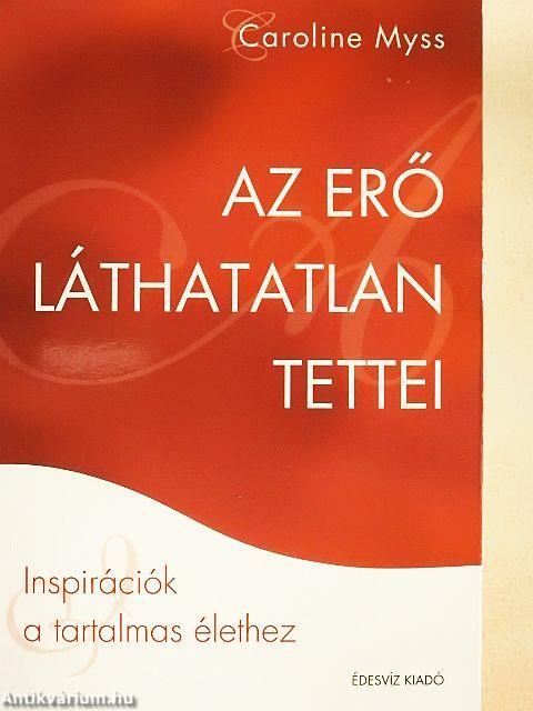 Az erő láthatatlan tettei