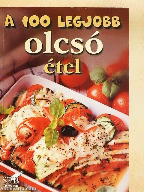 A 100 legjobb olcsó étel