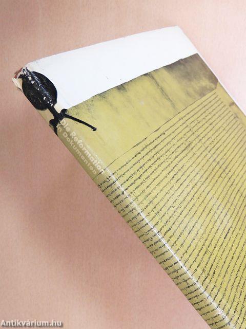 Die Reformation in Dokumenten