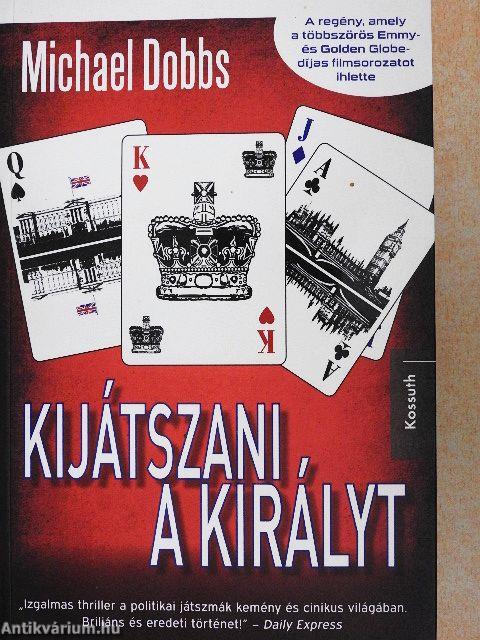 Kijátszani a királyt
