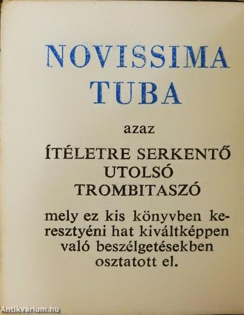 Novissima tuba azaz Ítéletre serkentő utolsó trombitaszó (minikönyv) (számozott)