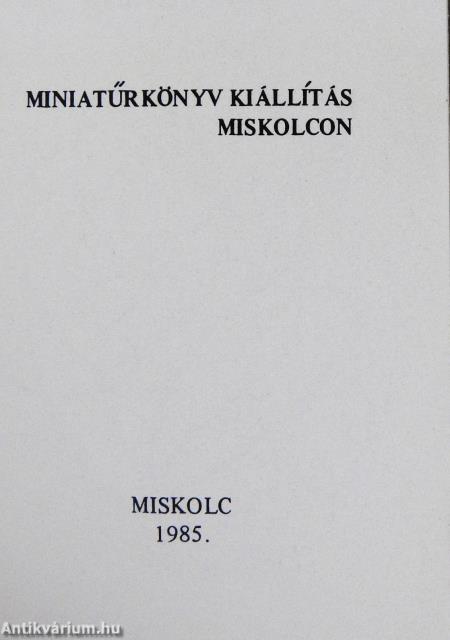 Miniatűrkönyv kiállítás Miskolcon (minikönyv)
