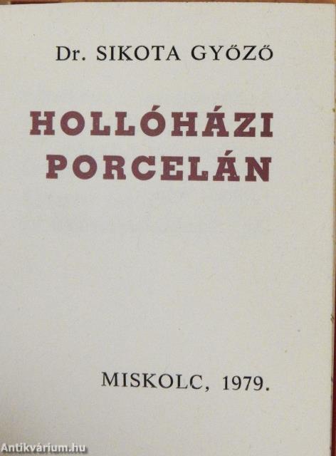 Hollóházi porcelán (minikönyv) (számozott)