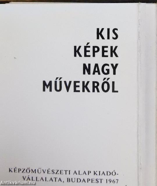 Kis képek nagy művekről (minikönyv)