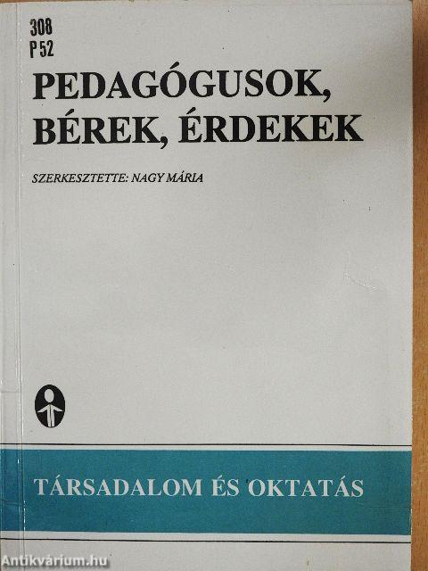 Pedagógusok, bérek, érdekek