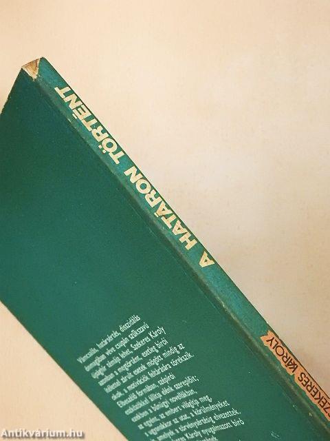 A határon történt