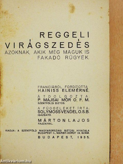 Reggeli virágszedés