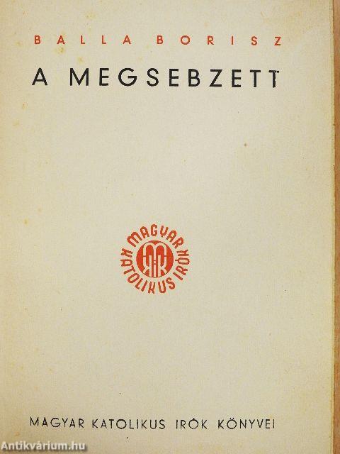 A megsebzett