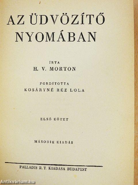 Az Üdvözítő nyomában 1-2.