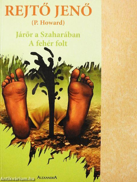 Járőr a Szaharában/A fehér folt