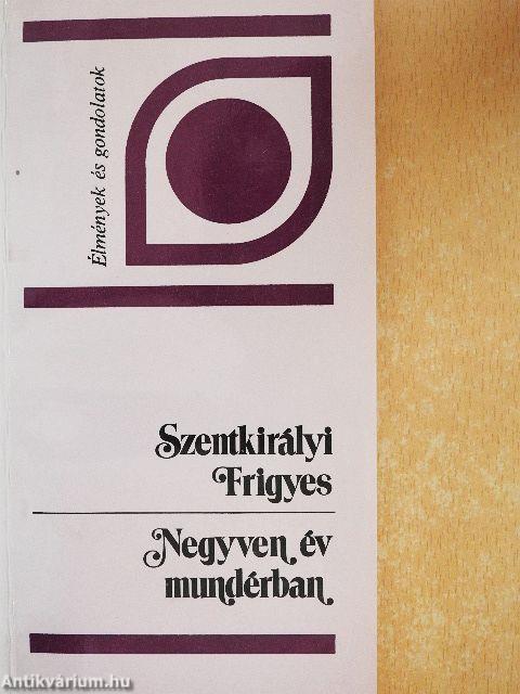 Negyven év mundérban