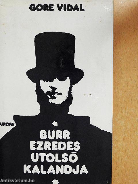 Burr ezredes utolsó kalandja