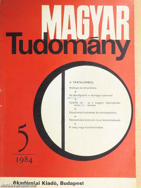 Magyar Tudomány 1984. május
