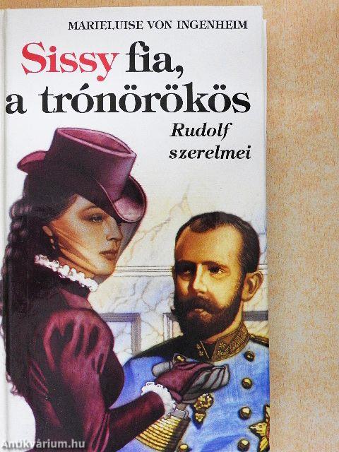 Sissy fia, a trónörökös