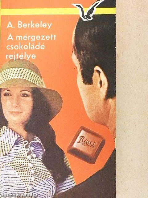 A mérgezett csokoládé rejtélye