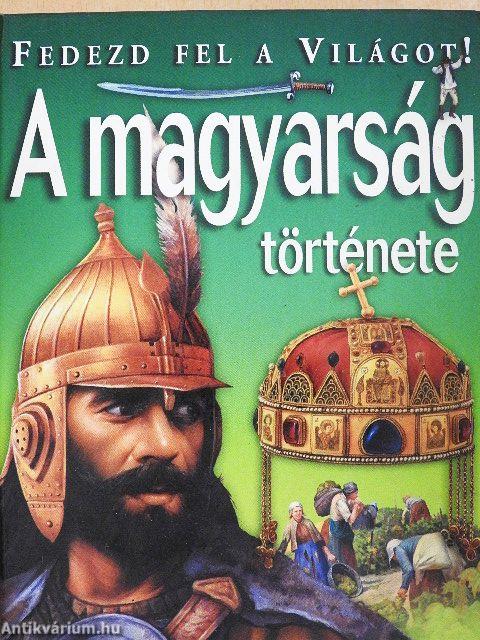 A magyarság története