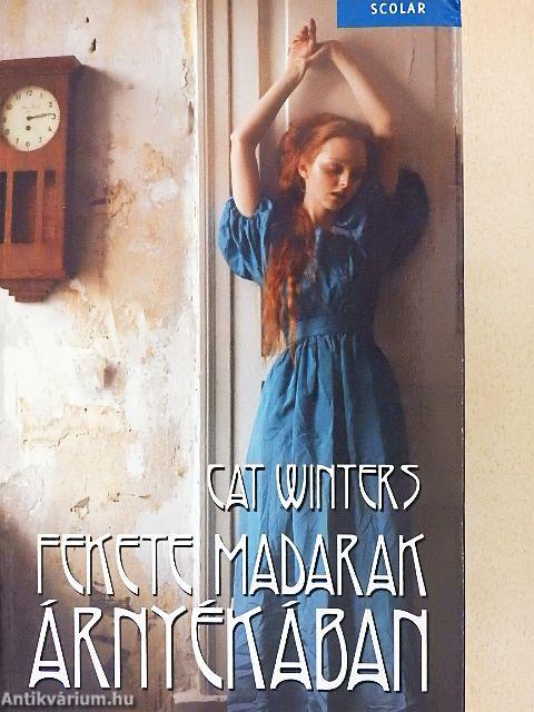 Fekete madarak árnyékában