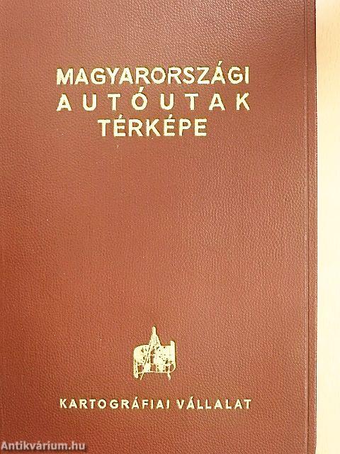 Magyarországi autóutak térképe